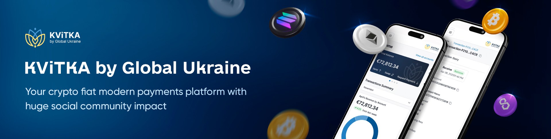 KVITKA by Global Ukraine — your crypto fiat modern payments platform with huge social community impact